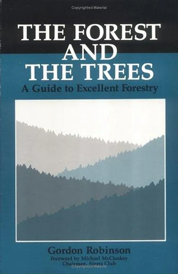 Cover of The Forest and the Trees by Gordon Robinson