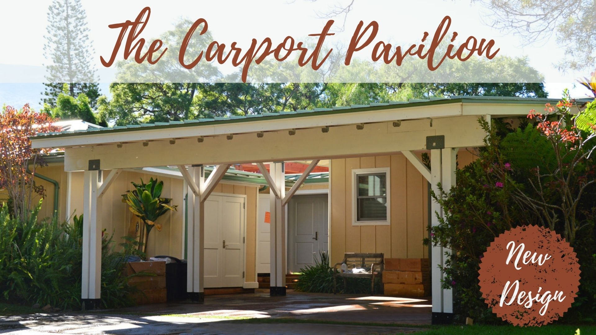 Meet Our Newest Design — The Carport Pavilion